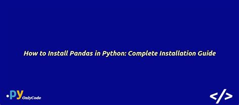 Image result for Python Pandas Installation