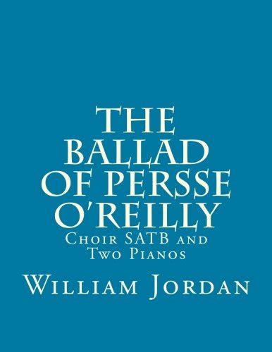 The Ballad of Persse O'Reilly: Choir SATB and Two Pianos : Amazon.in: Books