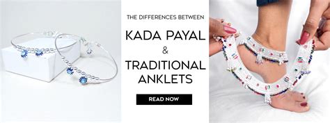 The Differences Between Kada Payal and Traditional Anklets – Khushbu ...