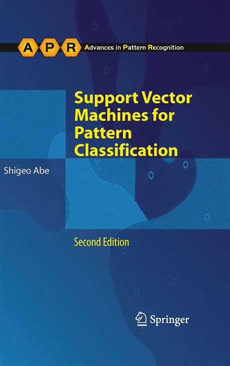 Support Vector Machines for Pattern Classification (Advances in ...