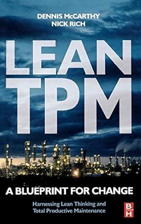 Buy Lean TPM: A Blueprint For Change Book Online at Low Prices in India ...