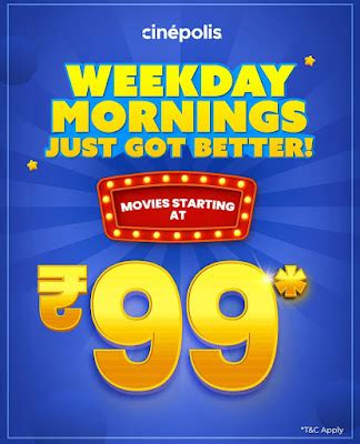 Cinépolis Launches ‘Morning Matinee’ Shows at Just ₹99 Across India