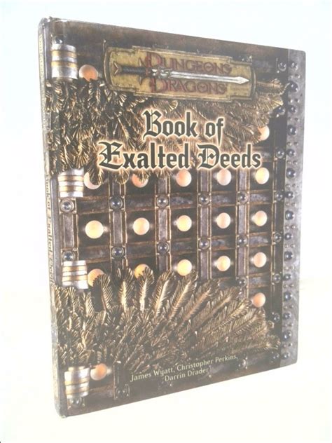 Book of Exalted Deeds dungeons and Dragons V3.5 Supplement by Wyatt ...