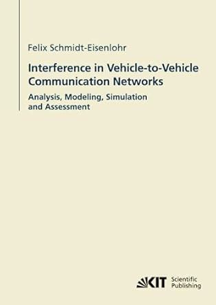 Interference in Vehicle-to-Vehicle Communication Networks: Analysis ...