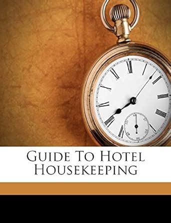 Buy Guide to Hotel Housekeeping Book Online at Low Prices in India ...