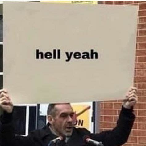 Hell Yeah Memes