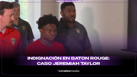 Indignación en Baton Rouge: caso Jeremiah Taylor