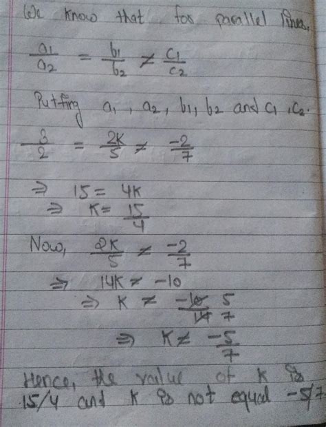 If 3x+2k=2, 2x+5y+7=0 are parllel ehat is value of k - Brainly.in