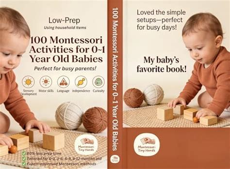 100 Simple, Low-Prep Montessori Activities for 0-1 Year Old Baby ...