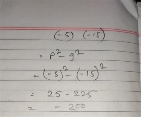 If P=-5 and Q=-15.find (P+Q) (P-Q) a. 20 b. -200 c. 10 d. 200 - Brainly.in