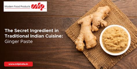Ginger Paste The Secret Ingredient in Traditional Indian Cuisine ...