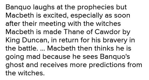 Which sentences tell us that Macbeth is fearful yet secretly pleased ...