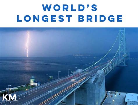 Top 10 Longest Bridges In The World and Their Countries 2025 - Kenyan ...
