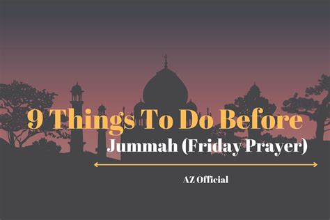 9 Things To Do Before Jummah Friday Prayer || AZ Official
