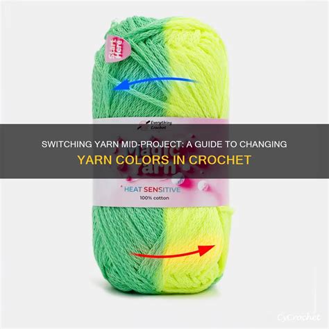 Switching Yarn Mid-Project: A Guide To Changing Yarn Colors In Crochet ...