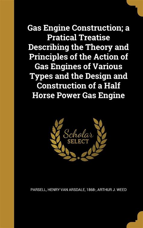 Buy Engine Construction; A Pratical Treatise Describing the Theory and ...