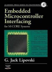 Embedded Microcontroller Interfacing for M-Cor (R) Systems: Buy ...