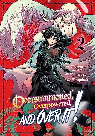 Oversummoned, Overpowered, and Over It! (Manga) Volume 2 eBook ...