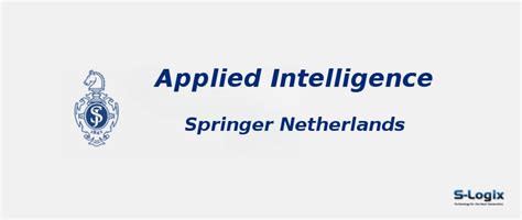 Applied Intelligence - Springer - Impact Factor | S-Logix