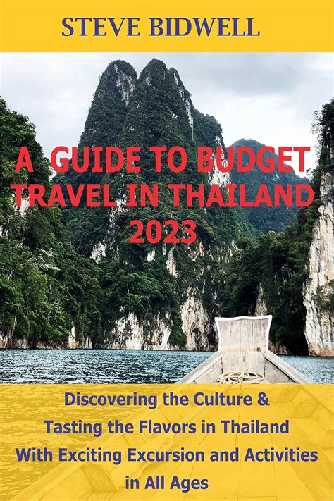 A GUIDE TO BUDGET TRAVEL IN THAILAND 2023: DISCOVERING THE CULTURE ...