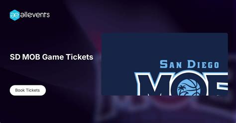 SD MOB Game Tickets Tickets, Logan Memorial Educational Campus, San ...