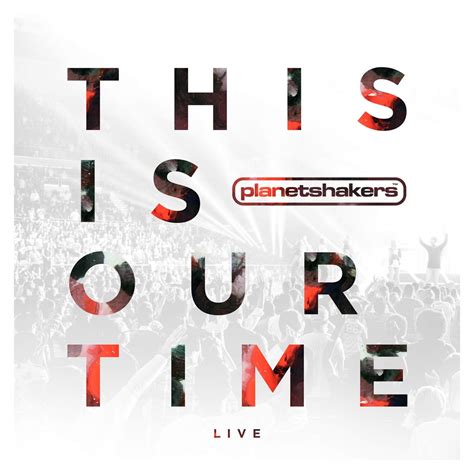 This Is Our Time -CD+DVD-: Planetshakers: Amazon.in: Music}