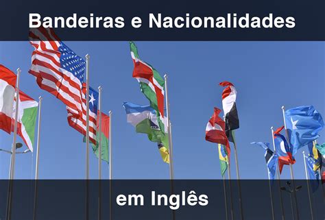 Bandeiras Dos Paises Em Ingles - FDPLEARN