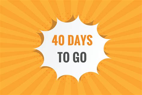40 days to go countdown template. 40 day Countdown left days banner ...