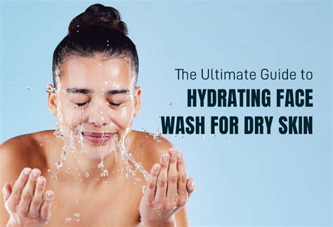 The Ultimate Guide to Hydrating Face Wash for Dry Skin – Jeannot Ceuticals