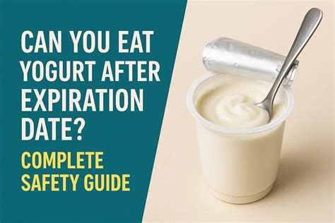 Can You Eat Yogurt After Expiration Date