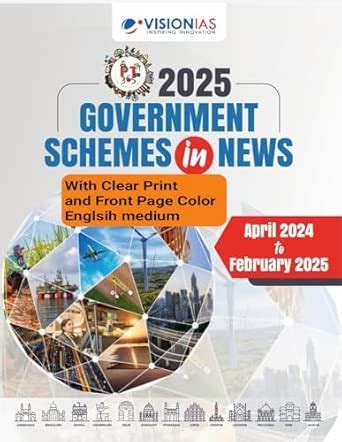 Buy Vision IAS PT 365 GOVERNMENT SCHEMES IN NEWS (APR 2024 TO FEB 2025 ...
