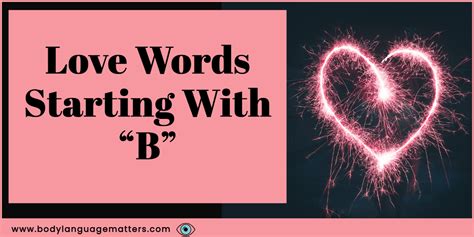 Love Words Starting With "B"