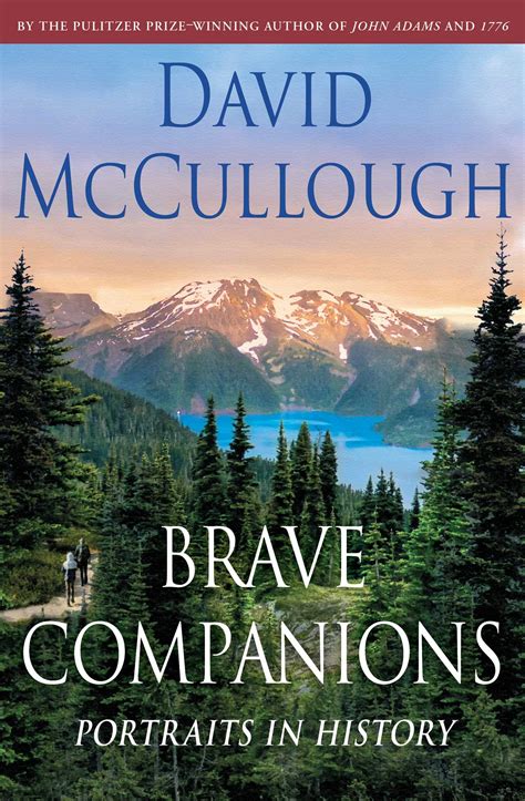 Brave Companions | Book by David McCullough | Official Publisher Page ...