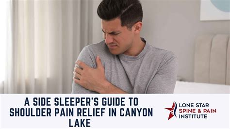 A Side Sleeper's Guide to Shoulder Pain Relief in Canyon Lake