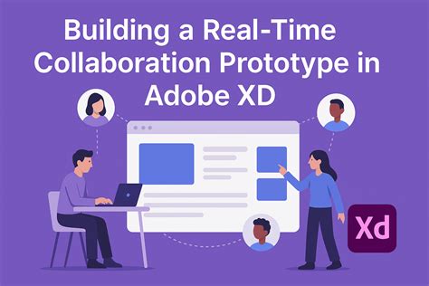 Building a Real-Time Collaboration Prototype in Adobe XD - Graphic ...