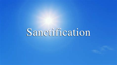 Sanctification - Logos Sermons