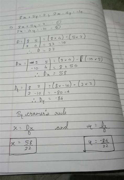 slove the following simultaneous equations using Cramer's rule 8x+5y=2 ...