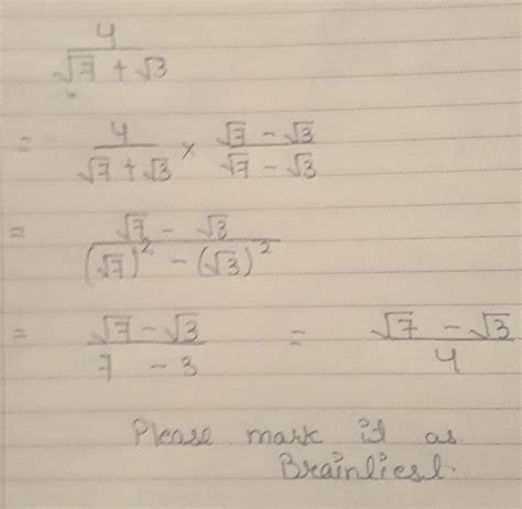 4 upon under root 7 + under root 3 rationalize - Brainly.in