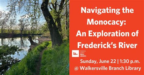 Navigating the Monocacy: An Exploration of Fredericks River ...