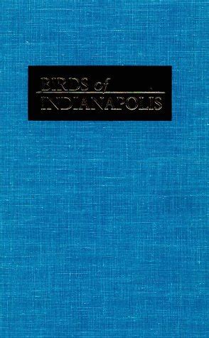 Buy Birds of Indianapolis: A Guide to the Region Book Online at Low ...