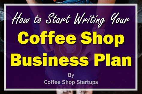 How To Write a Coffee Shop Business Plan (2024) Coffee Shop Startups