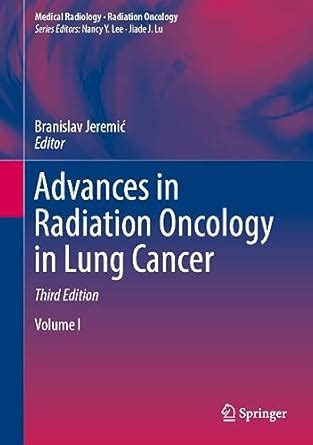 Advances in Radiation Oncology in Lung Cancer (Medical Radiology) eBook ...