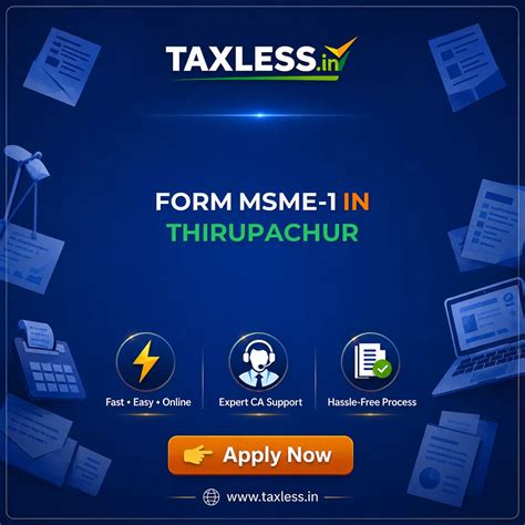 Form MSME-1 Filing in Thirupachur | Taxless.in