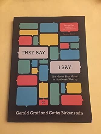 Buy They Say / I Say: The Moves That Matter in Academic Writing: 2016 ...