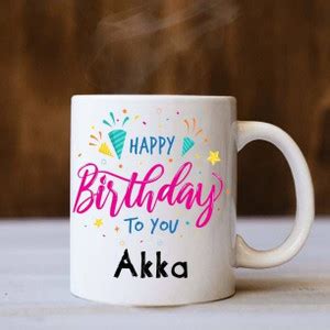 Manorath Happy Birthday to You Akka – Heartfelt Coffee, Perfect Gift ...