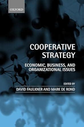 Buy Cooperative Strategy: Economic, Business, and Organizational Issues ...