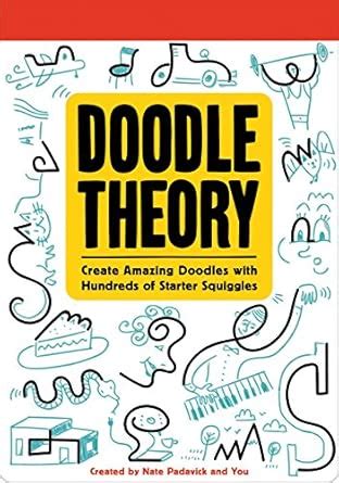 Buy Doodle Theory: Create Amazing Doodles with Hundreds of Starter ...