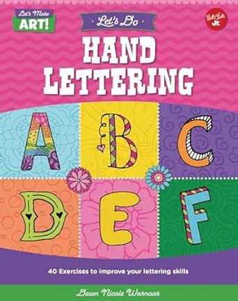 Let's Do Hand Lettering: More Than 30 Exercises to Improve Your ...