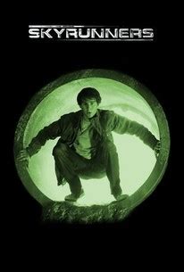 Skyrunners | Audience Reviews | Rotten Tomatoes