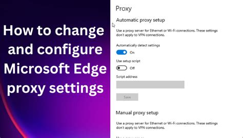 Proxy Setting in Edge 的图像结果